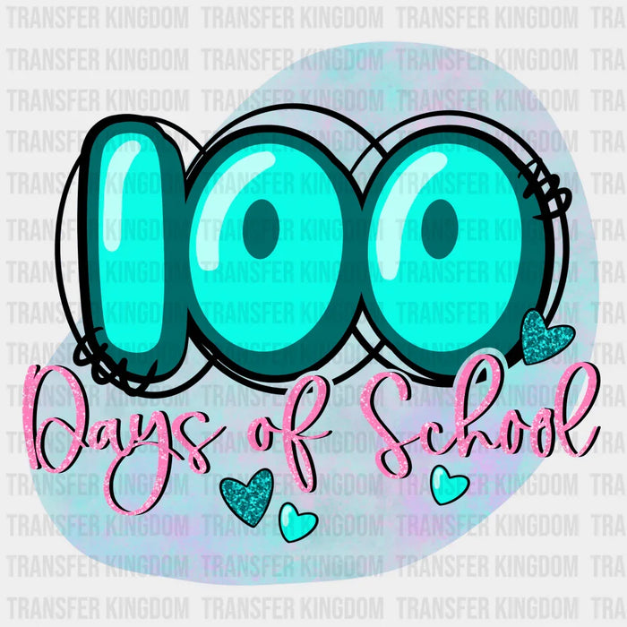 Blue Heart 100 Days Of School - 100 Days Of School DTF heat transfer