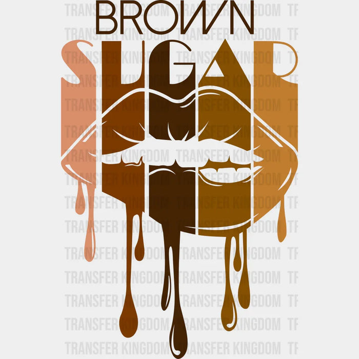 Brown Sugar Black Women Melanin design- DTF heat transfer