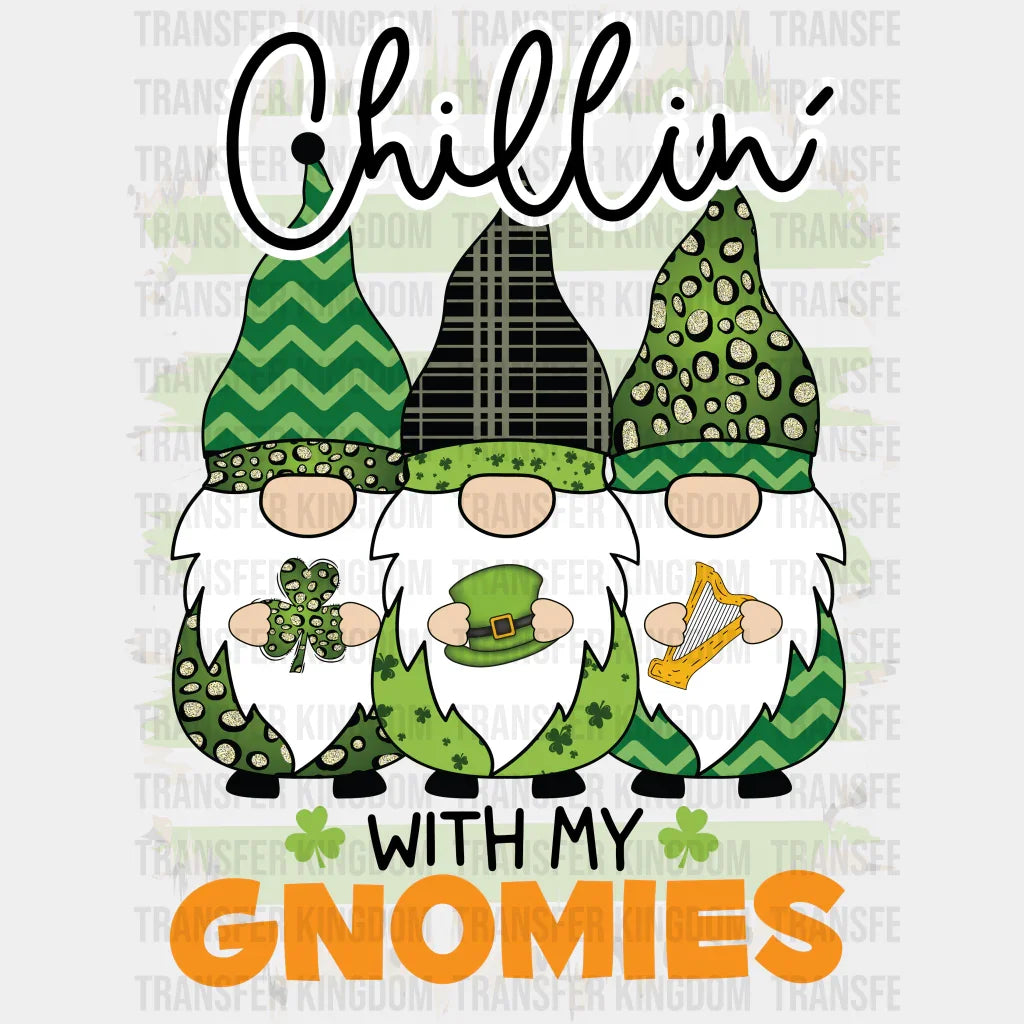 Chillin' With My Gnomies St. Patrick's Day Design - DTF heat transfer - Transfer Kingdom