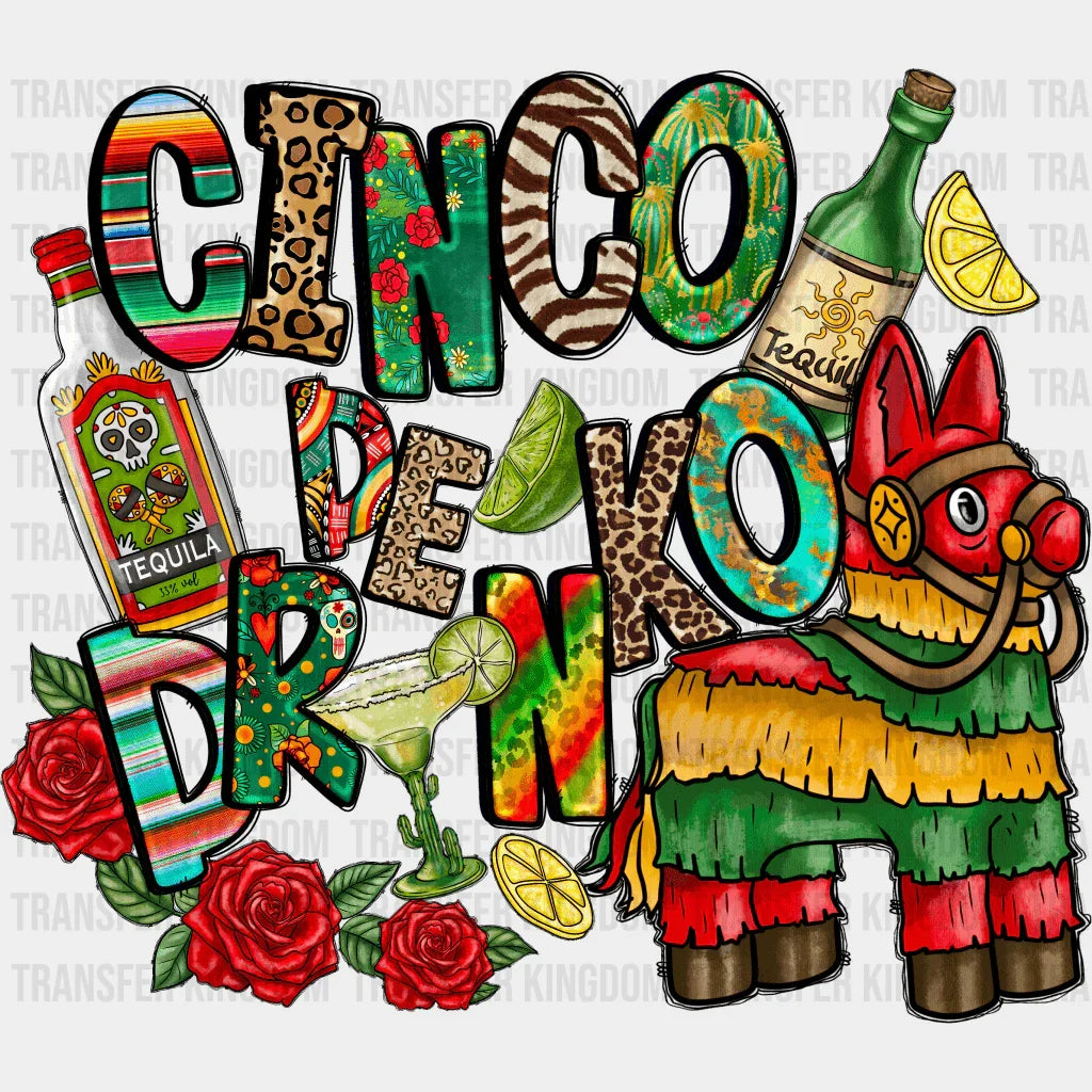 Cinco De Drinko Piñata - Cinco De Mayo DTF heat transfer - Transfer Kingdom