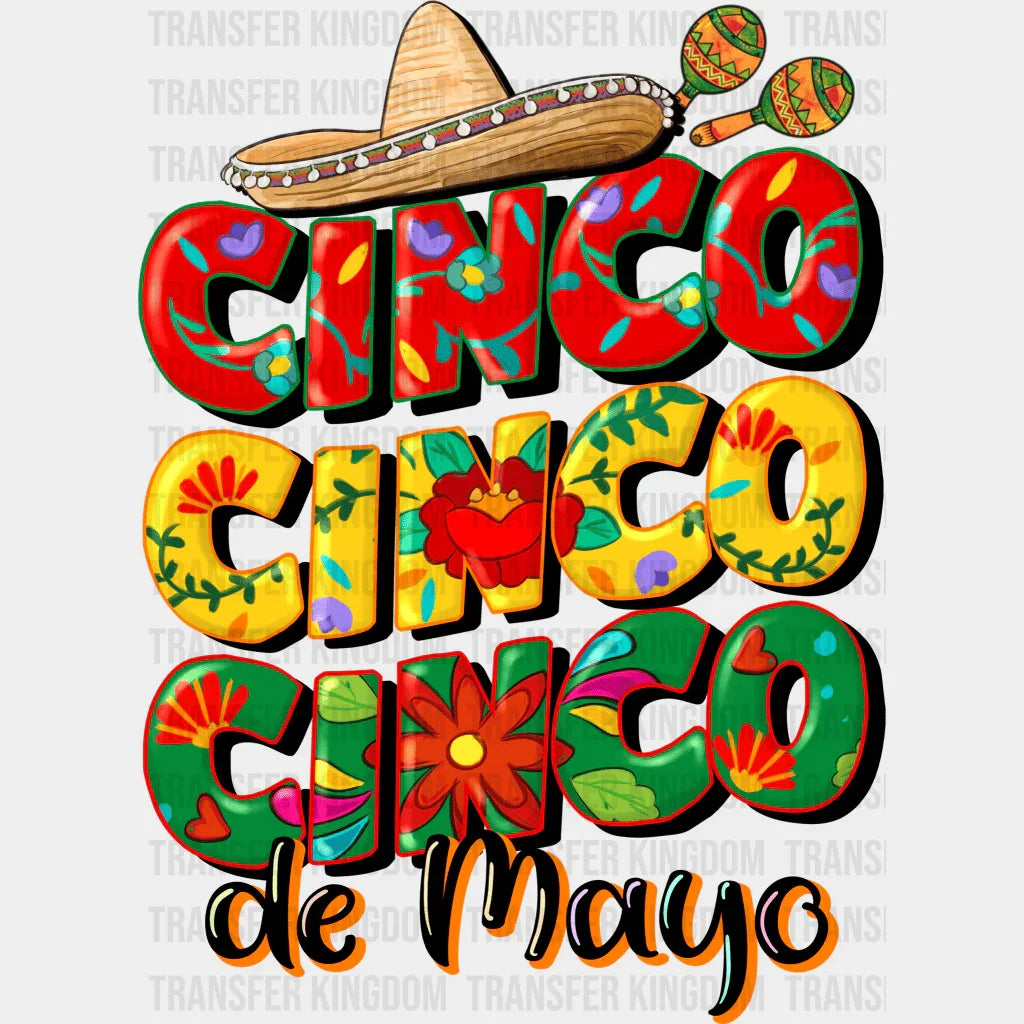 Cinco Cinco Cinco De Mayo - Cinco De Mayo DTF heat transfer - Transfer Kingdom