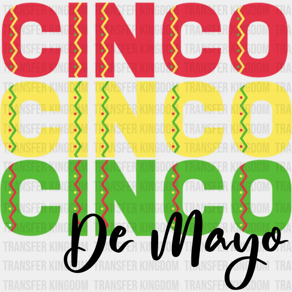 Cinco Cinco De Mayo - Cinco De Mayo DTF heat transfer - Transfer Kingdom