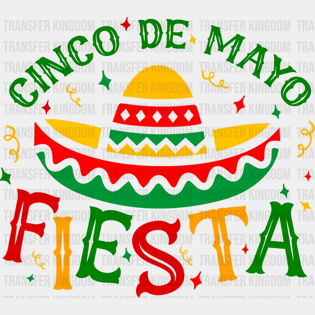 Cinco De Mayo Fiesta - Cinco De Mayo DTF heat transfer - Transfer Kingdom