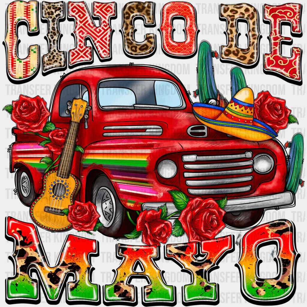 Cinco De Mayo Truck - Cinco De Mayo DTF heat transfer - Transfer Kingdom