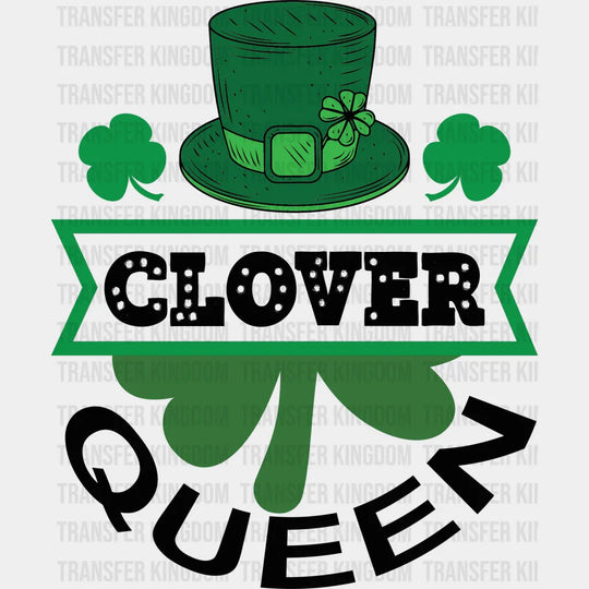 Clover Queen St. Patrick's Day Design - DTF heat transfer - Transfer Kingdom