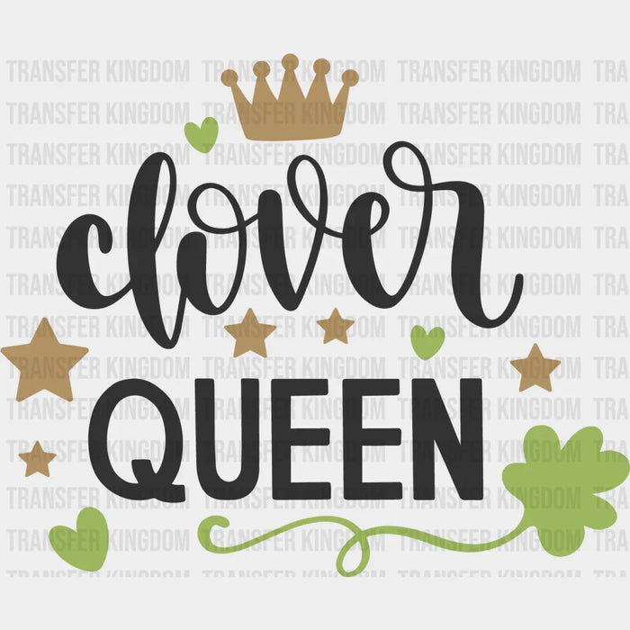 Clover Queen St. Patrick's Day Design - DTF heat transfer