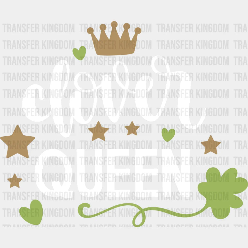 Clover Queen St. Patrick's Day Design - DTF heat transfer - Transfer Kingdom