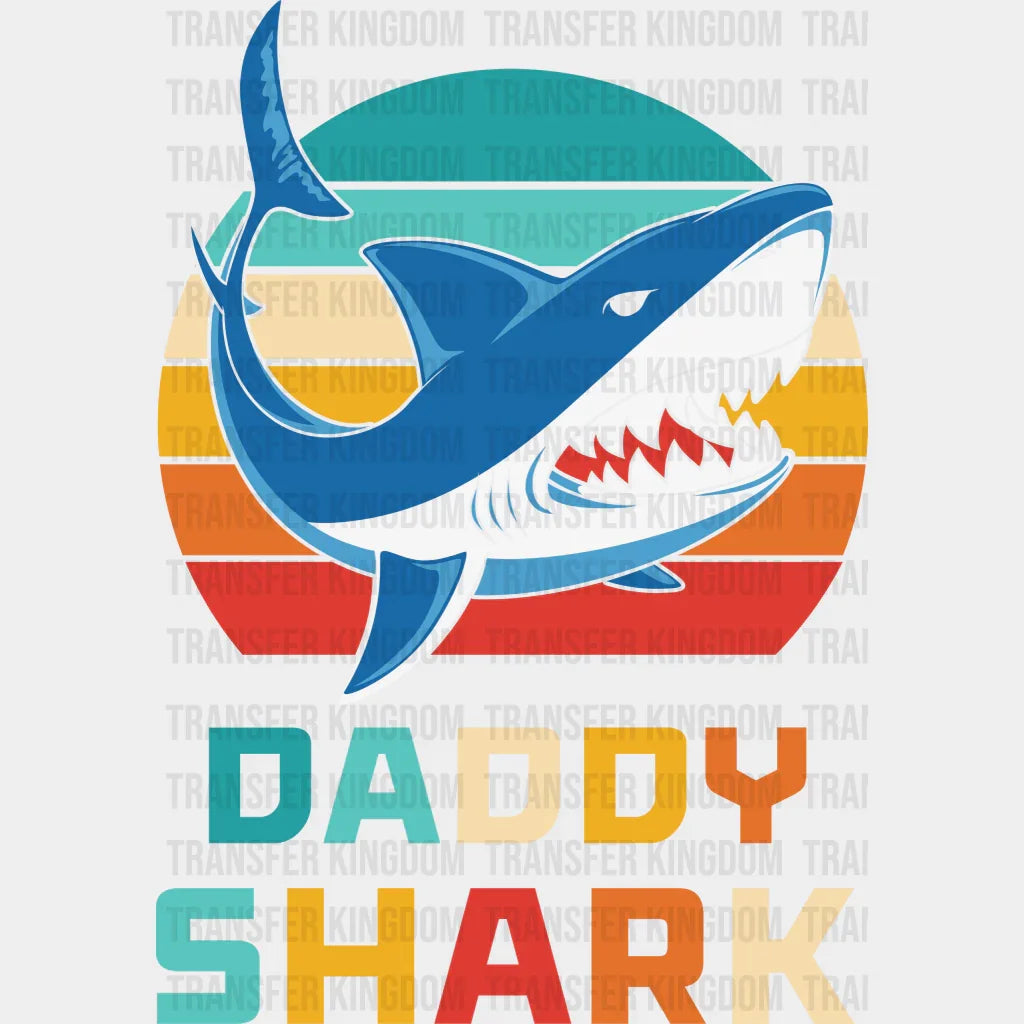 Daddy Shark Design - DTF heat transfer - Transfer Kingdom