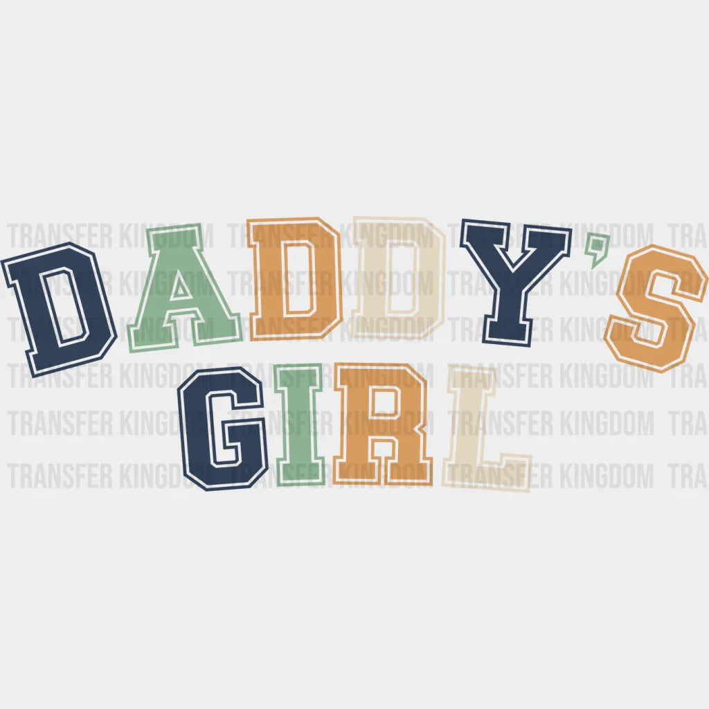 Daddy's Girl Design - DTF heat transfer - Transfer Kingdom