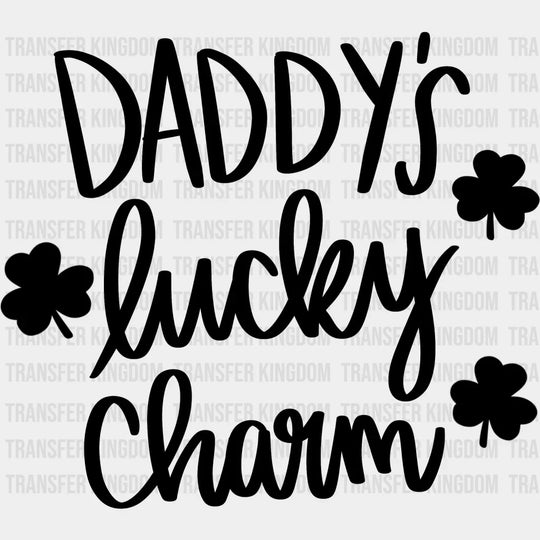 Daddy's Lucky Charm St. Patrick's Day Design - DTF heat transfer - Transfer Kingdom
