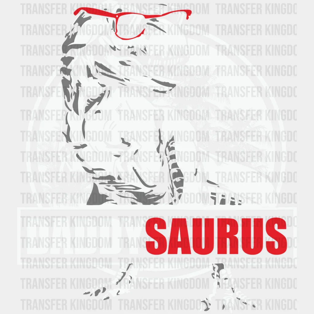 Daddysaurus Dinosour Design - DTF heat transfer - Transfer Kingdom