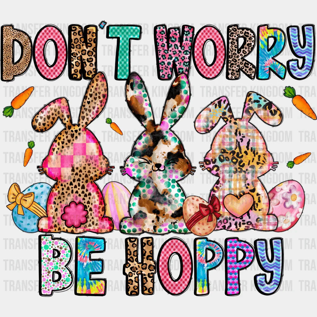 Don't Worry Be Hoppy Design - DTF heat transfer - Transfer Kingdom