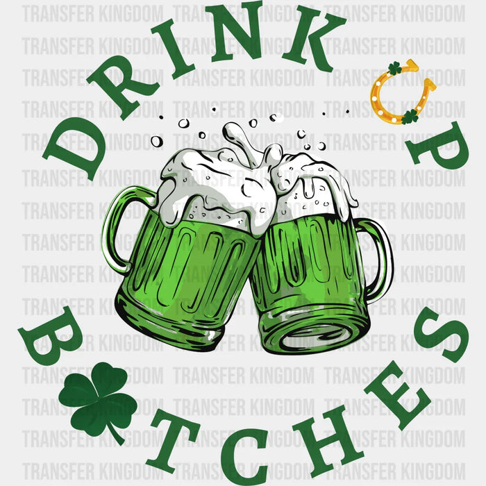 Drink Up St. Patrick's Day Design - DTF heat transfer