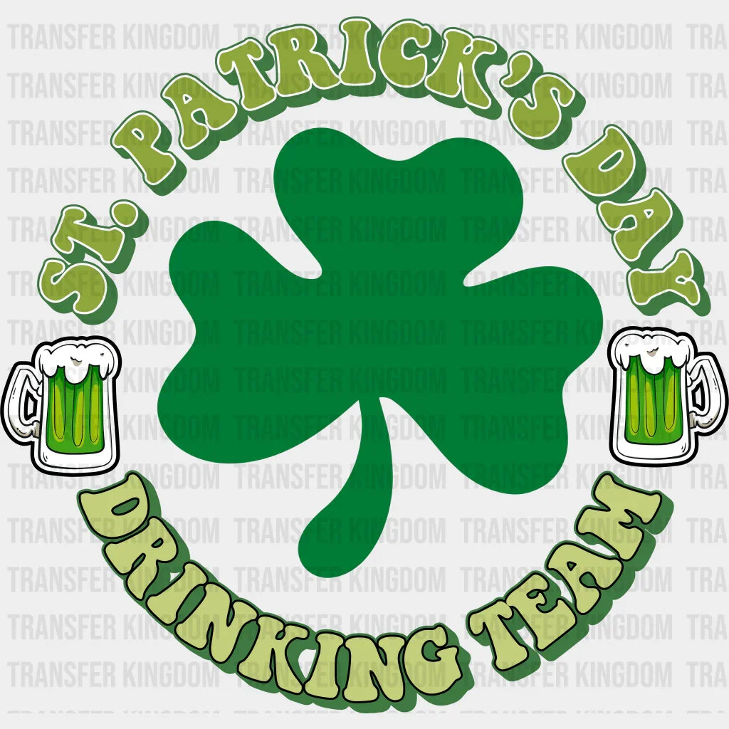 Drinking Team St. Patrick's Day Design - DTF heat transfer - Transfer Kingdom