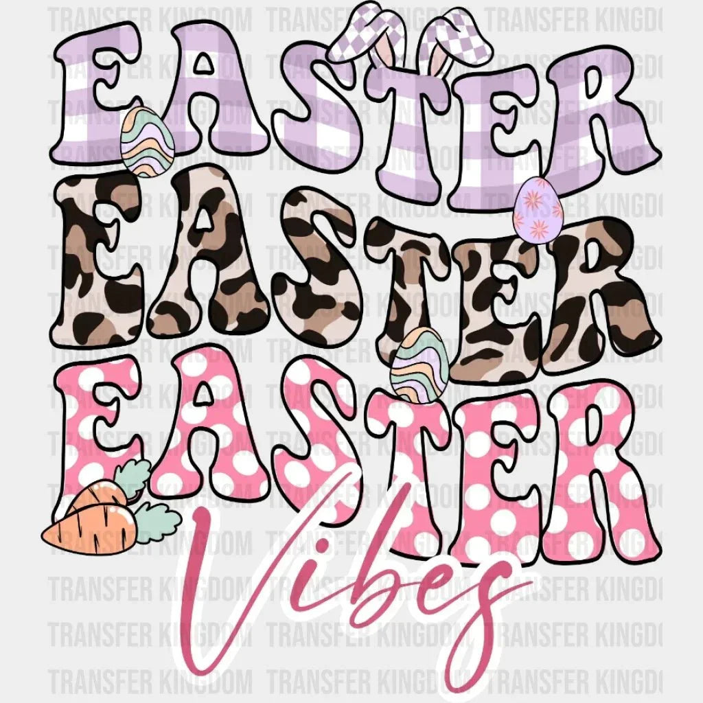 Easter Vibes Design - DTF heat transfer - Transfer Kingdom
