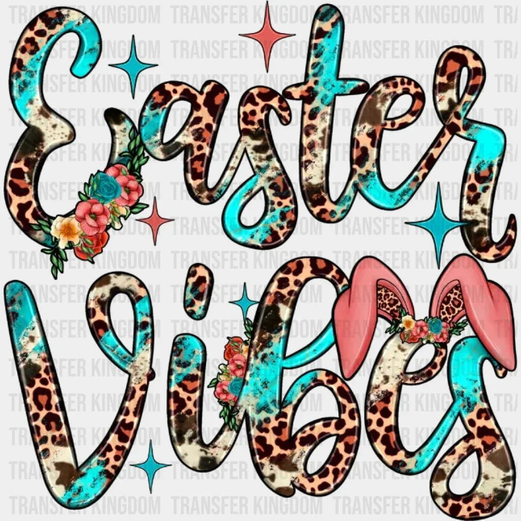 Easter Vibes Leopard Design - DTF heat transfer - Transfer Kingdom