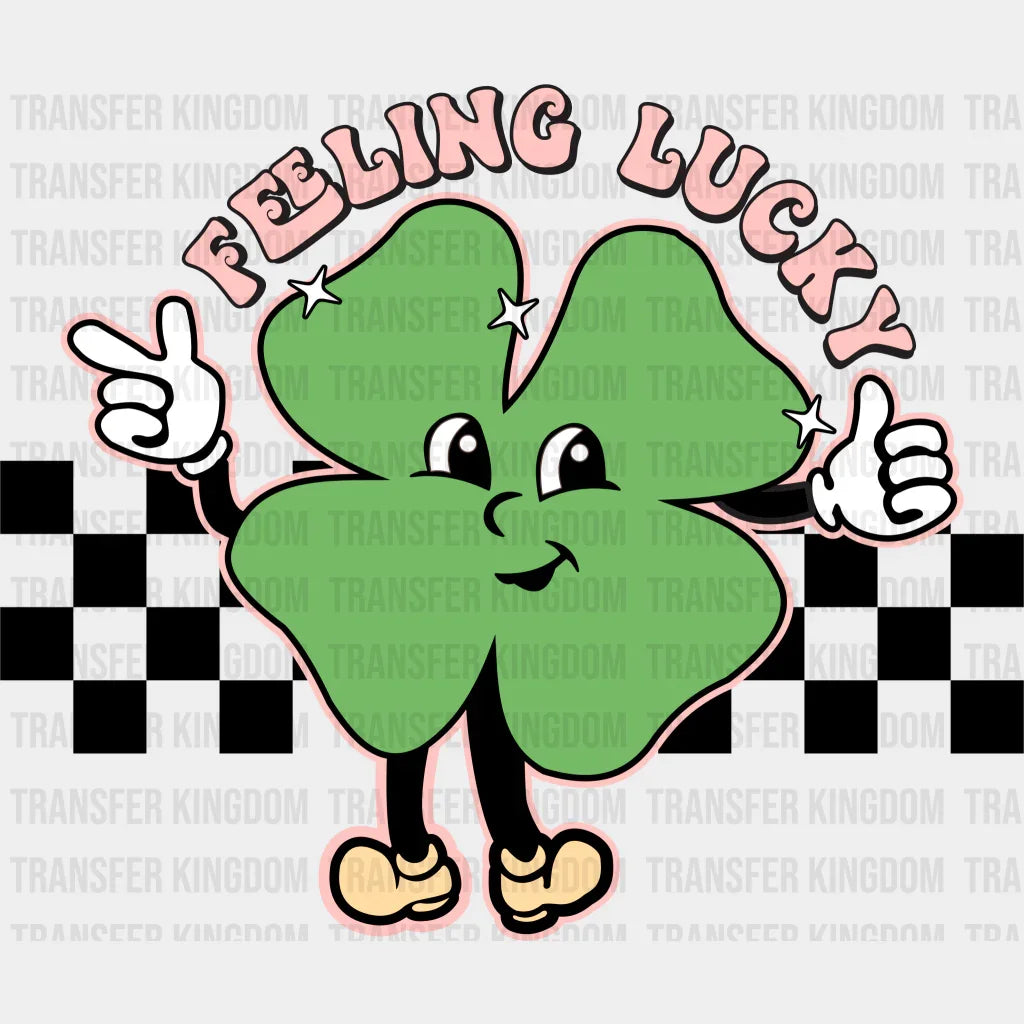 Feeling Lucky St. Patrick's Day Design - DTF heat transfer - Transfer Kingdom