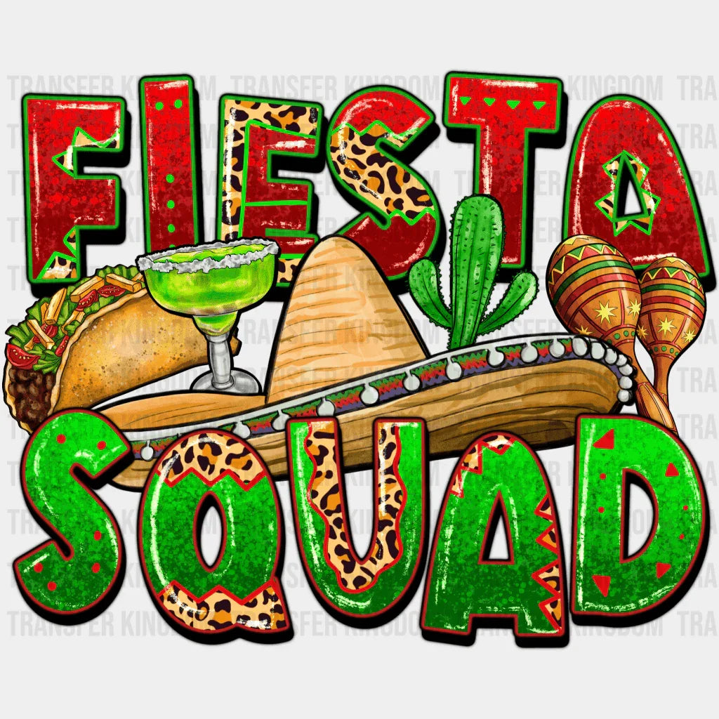 Fiesta Squad - Cinco De Mayo DTF heat transfer - Transfer Kingdom