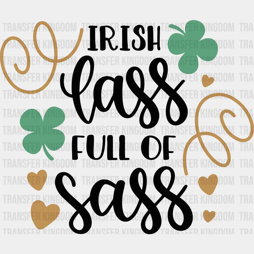 Full Of Sass St. Patrick's Day Design - DTF heat transfer - Transfer Kingdom