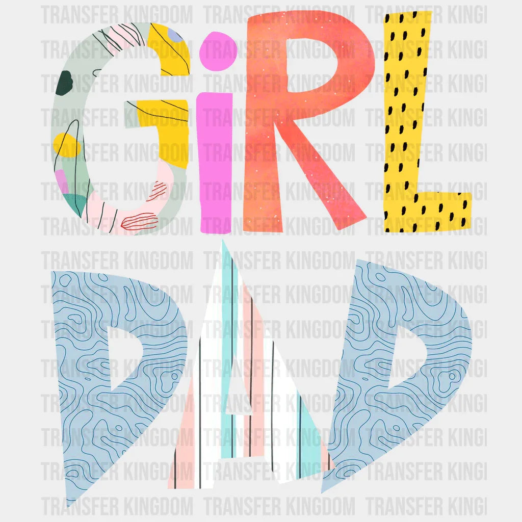 Girl Dad Design - DTF heat transfer - Transfer Kingdom