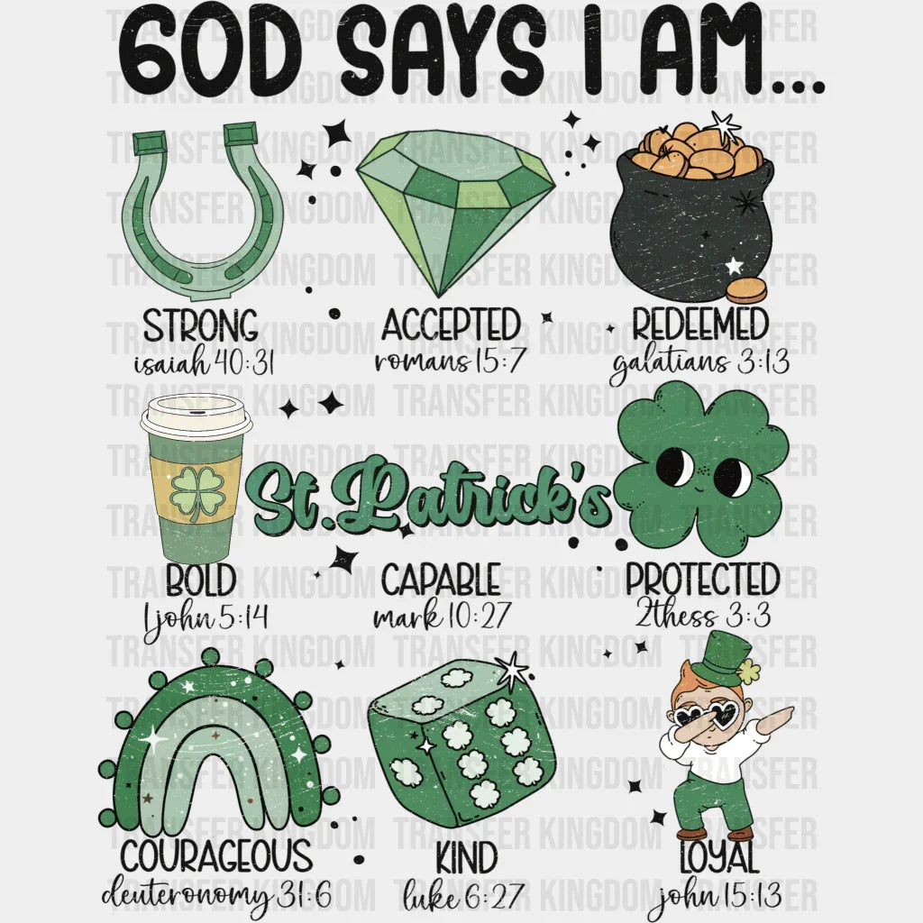 God Says I Am... St. Patrick's Day Design - DTF heat transfer - Transfer Kingdom