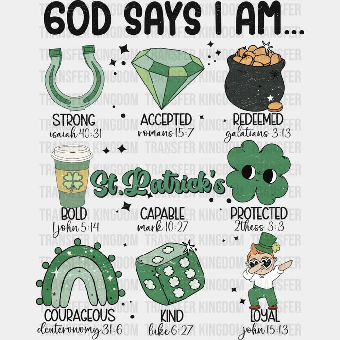 God Says I Am... St. Patrick's Day Design - DTF heat transfer
