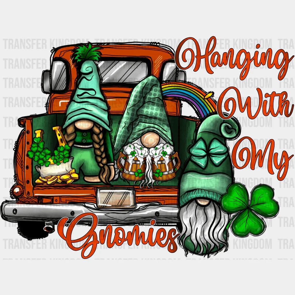 Hanging With Only Gnomies St. Patrick's Day Design - DTF heat transfer - Transfer Kingdom