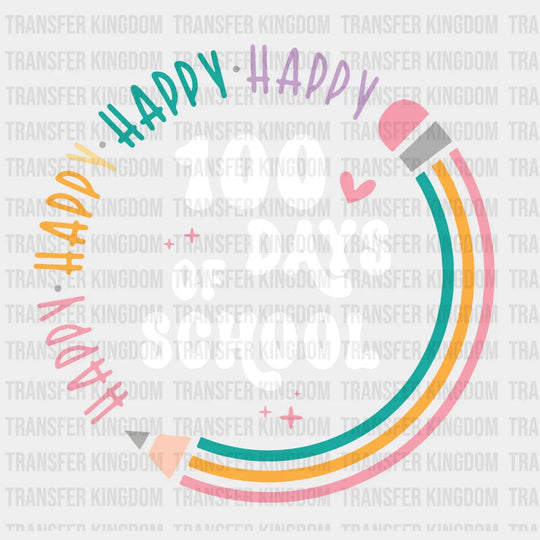 Happy 100 Days Of School Pencil Design - DTF heat transfer - Transfer Kingdom
