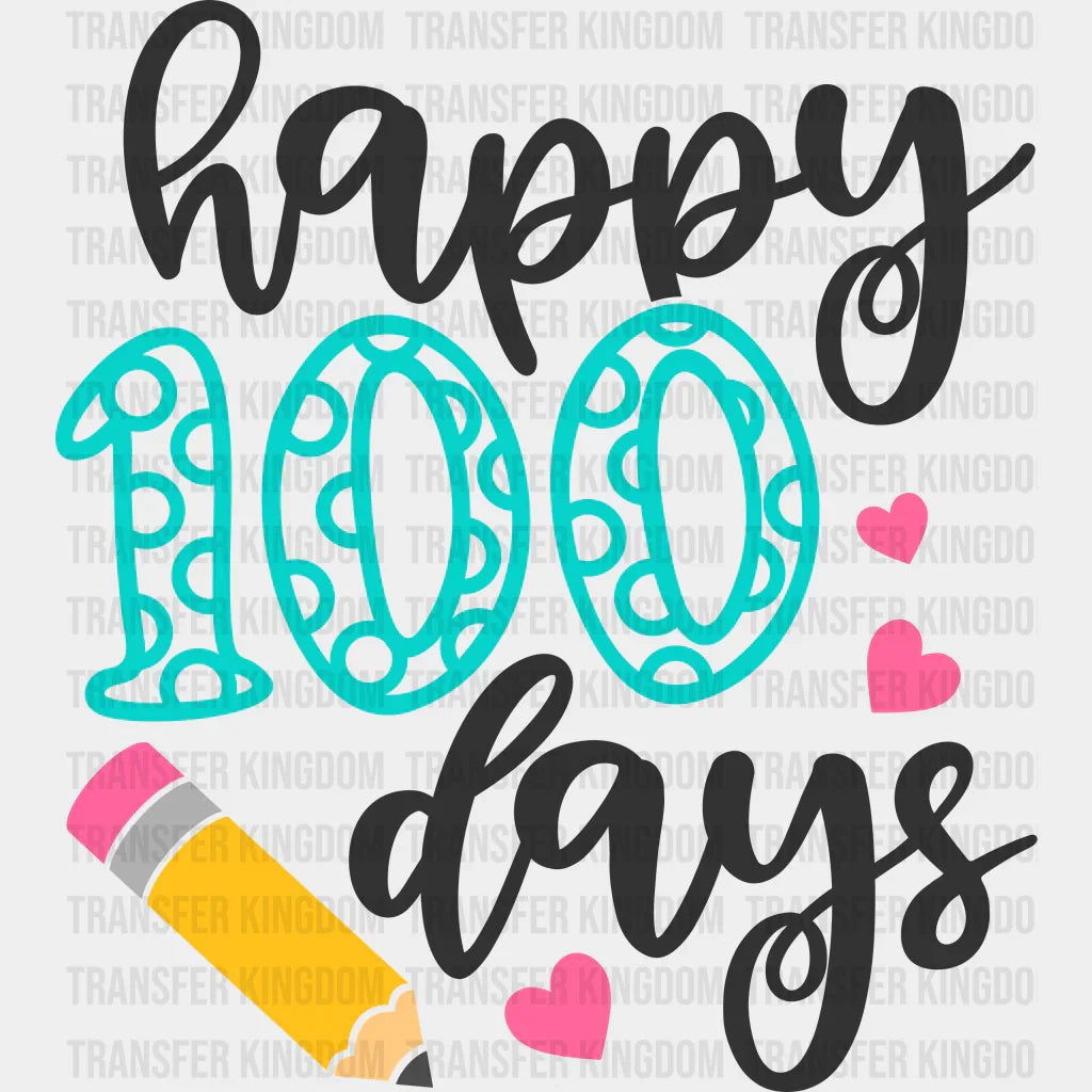 Happy 100 Days School Heart Pencil Design - DTF heat transfer - Transfer Kingdom