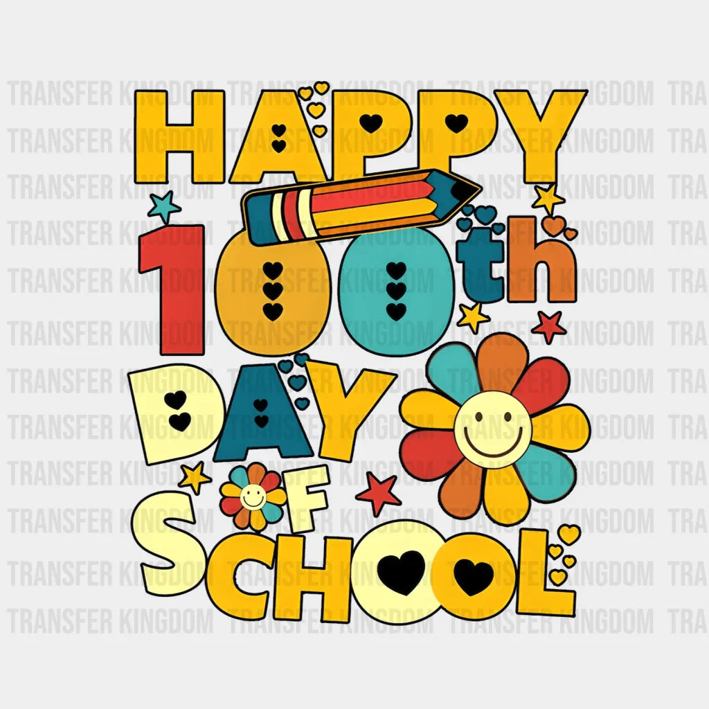 Happy 100th Day of School Design - DTF heat transfer - Transfer Kingdom