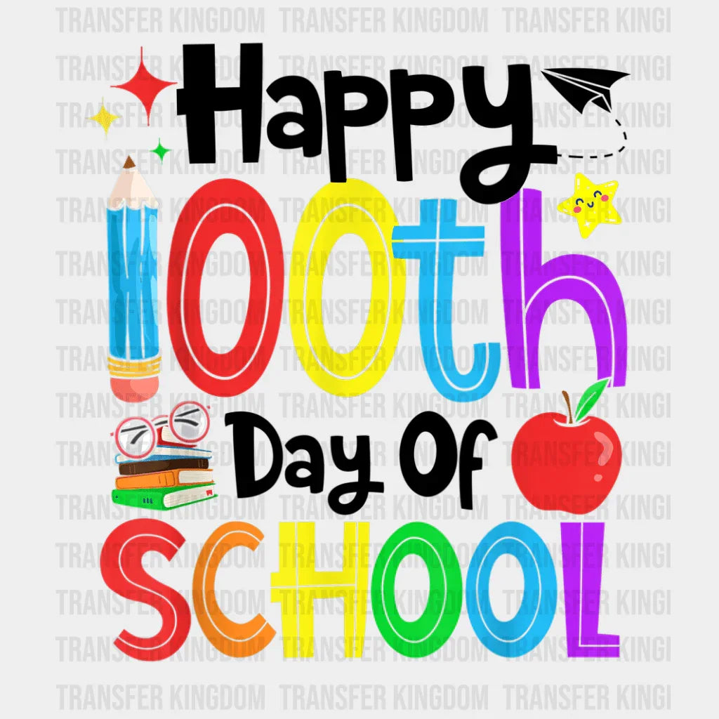 Happy 100th Day Of School Design - DTF heat transfer - Transfer Kingdom