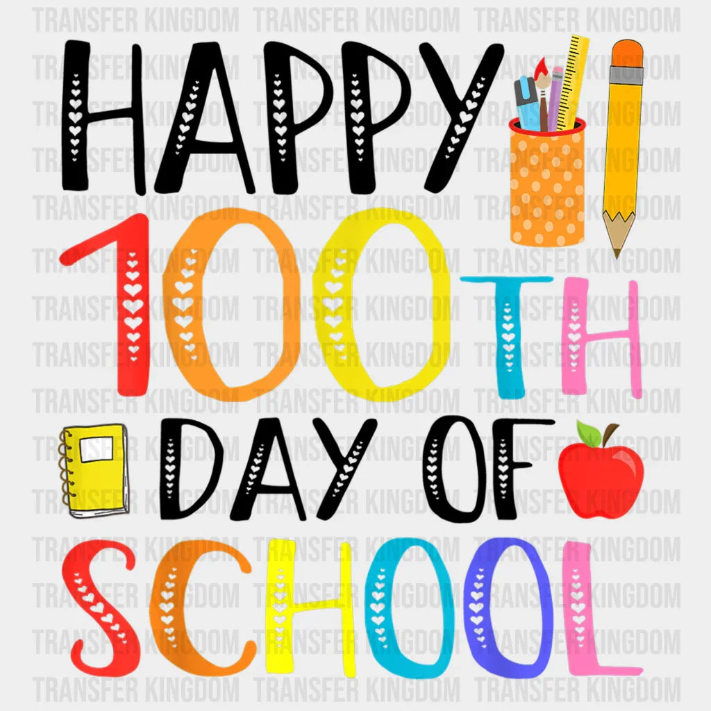 Happy 100th Day Of School Design - DTF heat transfer - Transfer Kingdom