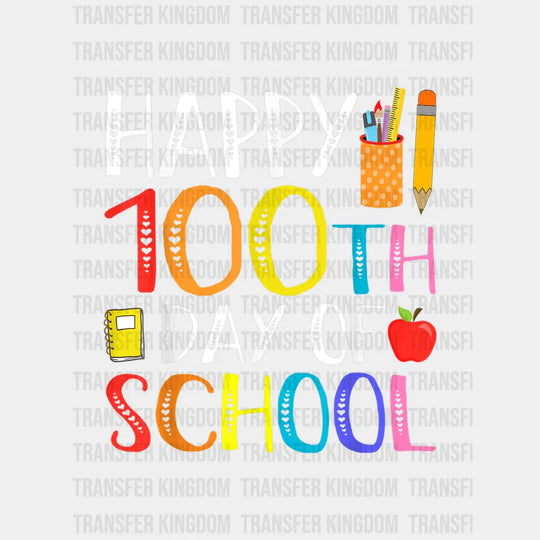 Happy 100th Day Of School Design - DTF heat transfer - Transfer Kingdom