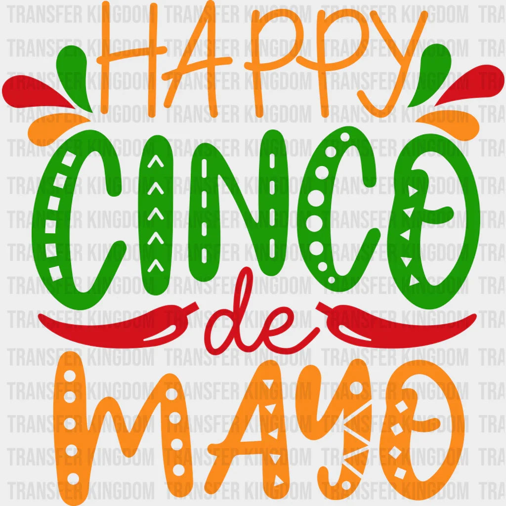 Happy Cinco De Mayo - Cinco De Mayo DTF heat transfer - Transfer Kingdom
