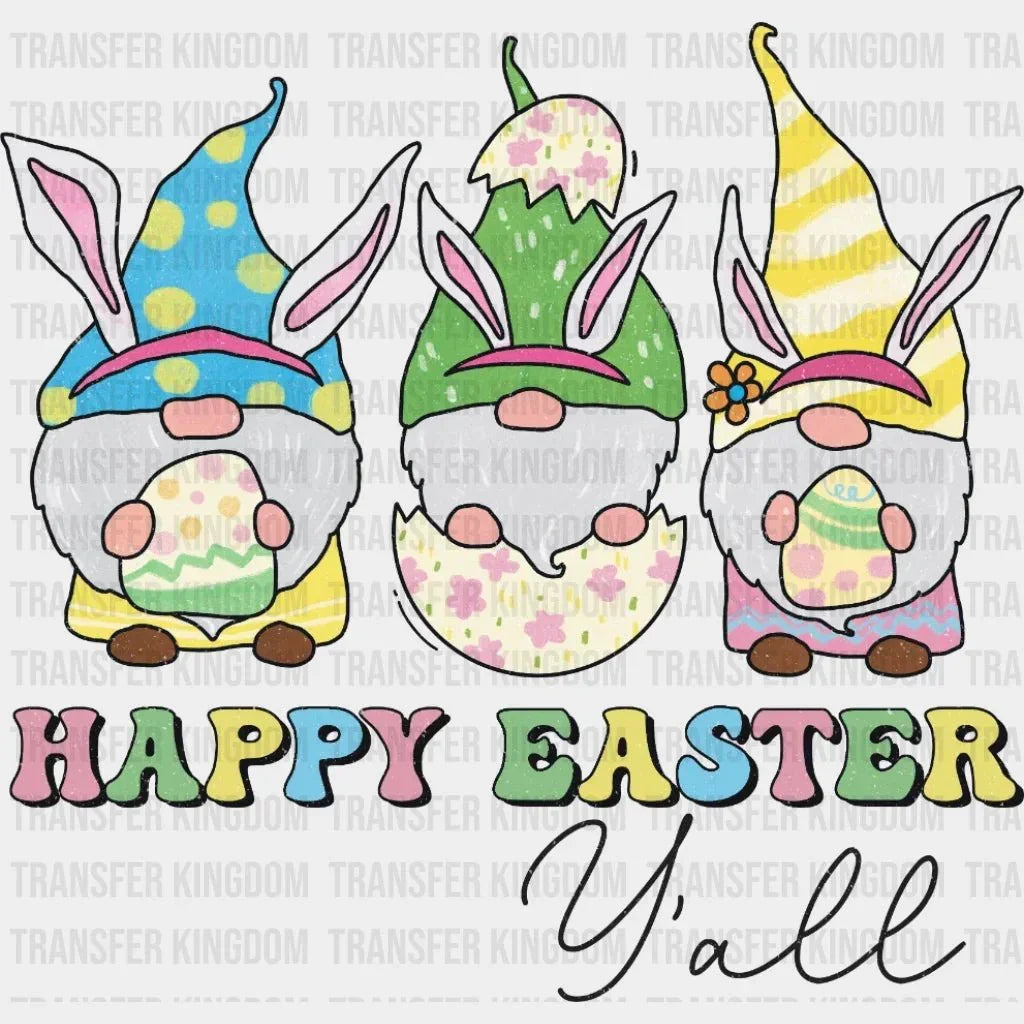 Happy Easter Y'all Gnomes Design- DTF heat transfer - Transfer Kingdom