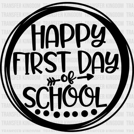 Happy First Day Of School 100 Days Of School Design - DTF heat transfer - Transfer Kingdom
