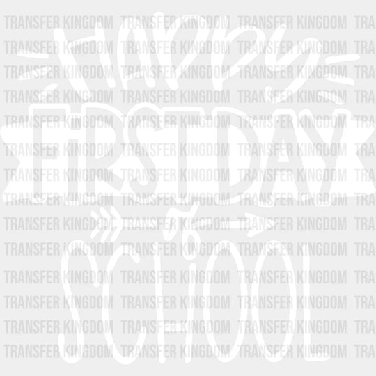 Happy First Day Of School 100 Days Of School Design - DTF heat transfer - Transfer Kingdom