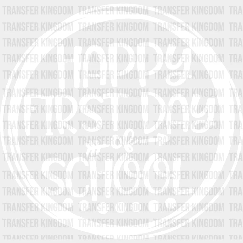 Happy First Day Of School 100 Days Of School Design - DTF heat transfer - Transfer Kingdom