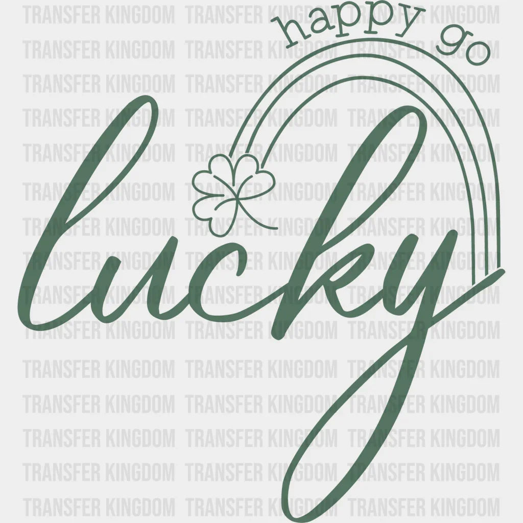 Happy Go Lucky St. Patrick's Day Design - DTF heat transfer - Transfer Kingdom