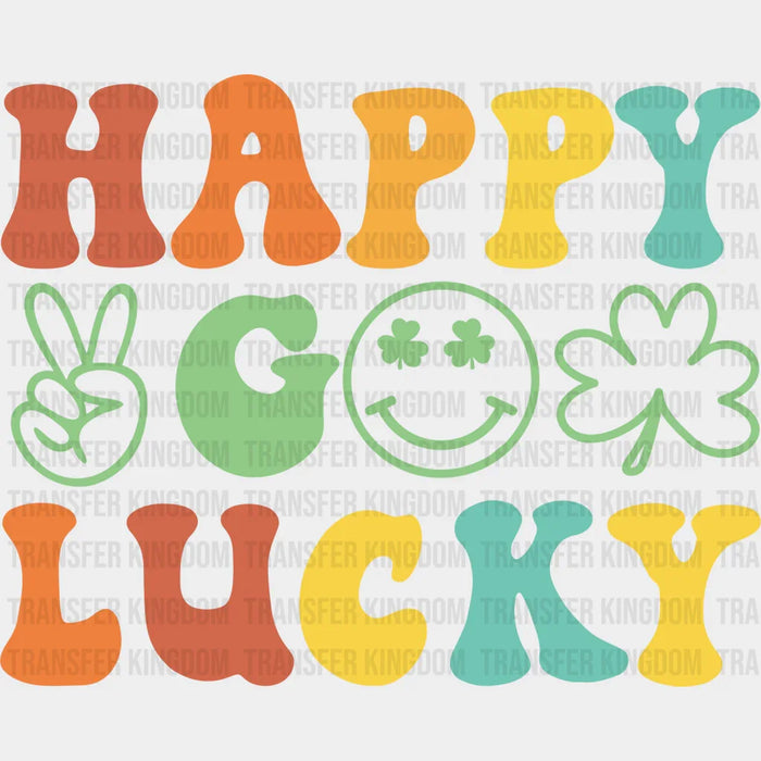St. Patrick's Day Happy Go Lucky Shamrock Design - DTF heat transfer