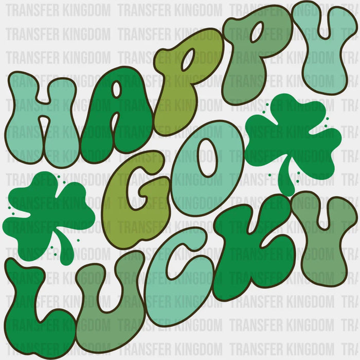 Happy Go Lucky St. Patrick's Day Design - St. Patrick's Day DTF heat transfer