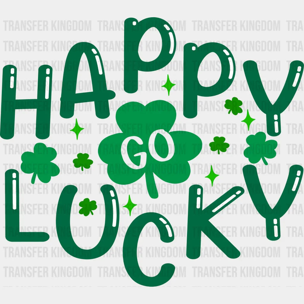 Happy Go Lucky St. Patrick's Day Design - DTF heat transfer - Transfer Kingdom