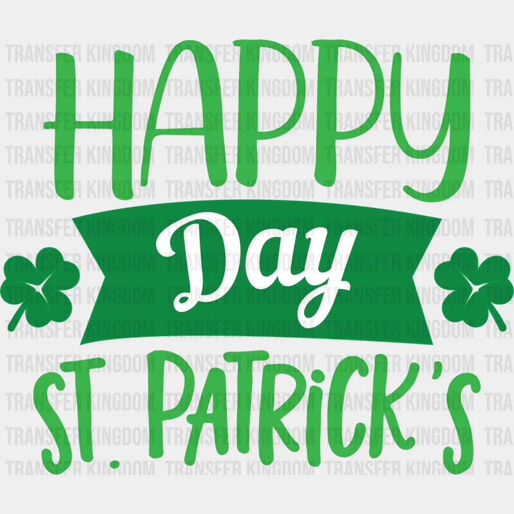 HAPPY St. Patrick's Day Design - DTF heat transfer - Transfer Kingdom