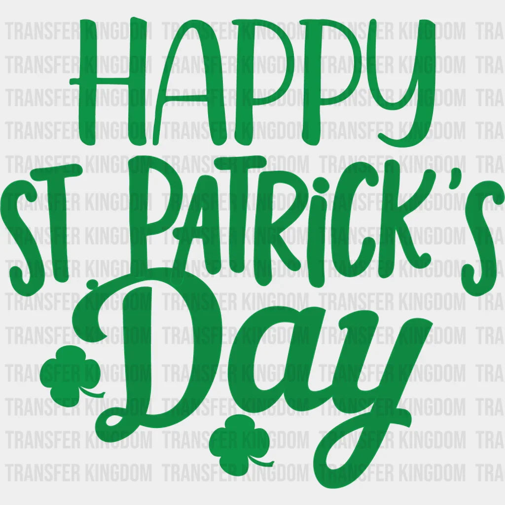 Happy St. Patrick's Day Design - DTF heat transfer - Transfer Kingdom
