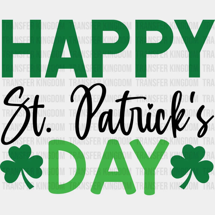 Happy St. Patrick's Day Black And White Green Clovers Design - DTF heat transfer