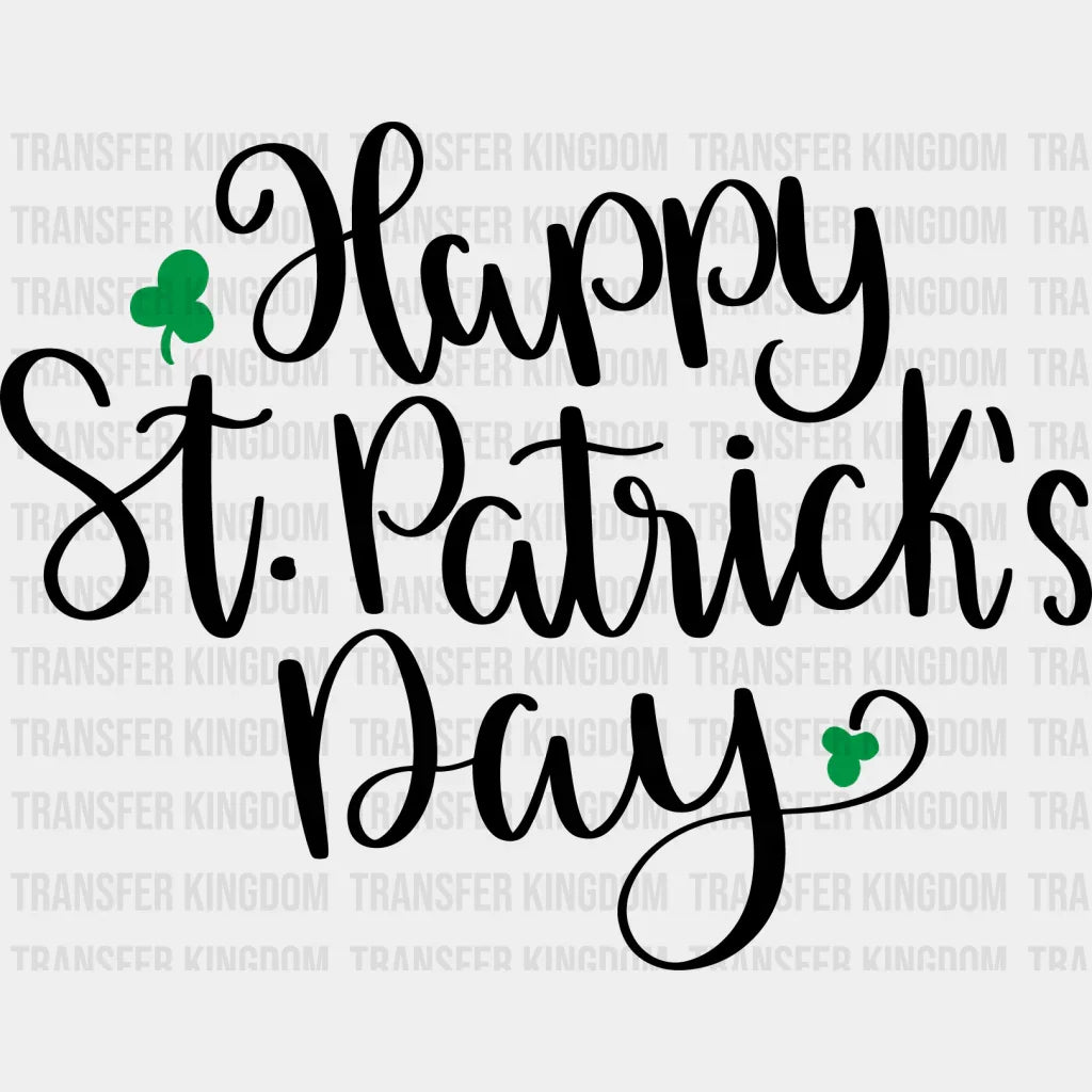 Happy St. Patrick's Day Design - DTF heat transfer - Transfer Kingdom