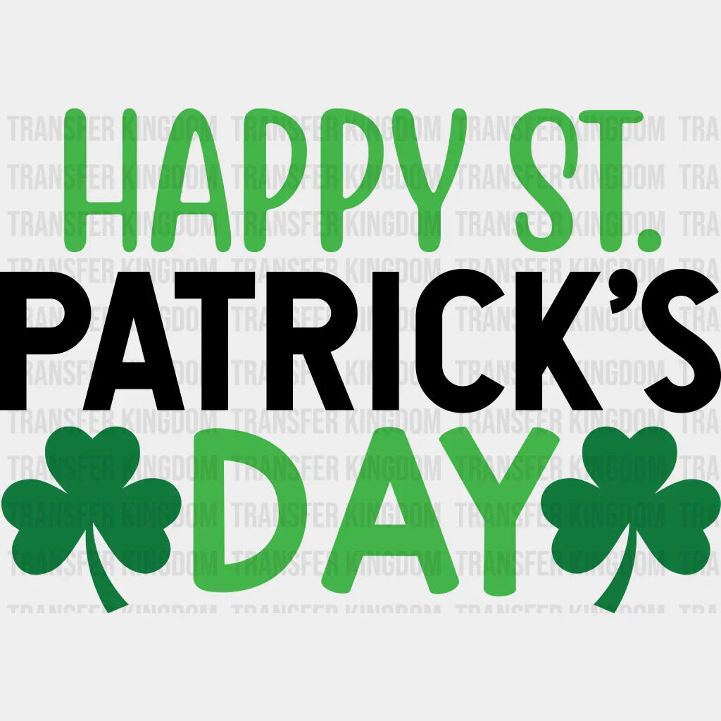 Happy St. Patrick's Day Design - DTF heat transfer - Transfer Kingdom