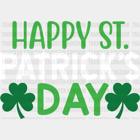 Happy St. Patrick's Day Design - DTF heat transfer - Transfer Kingdom