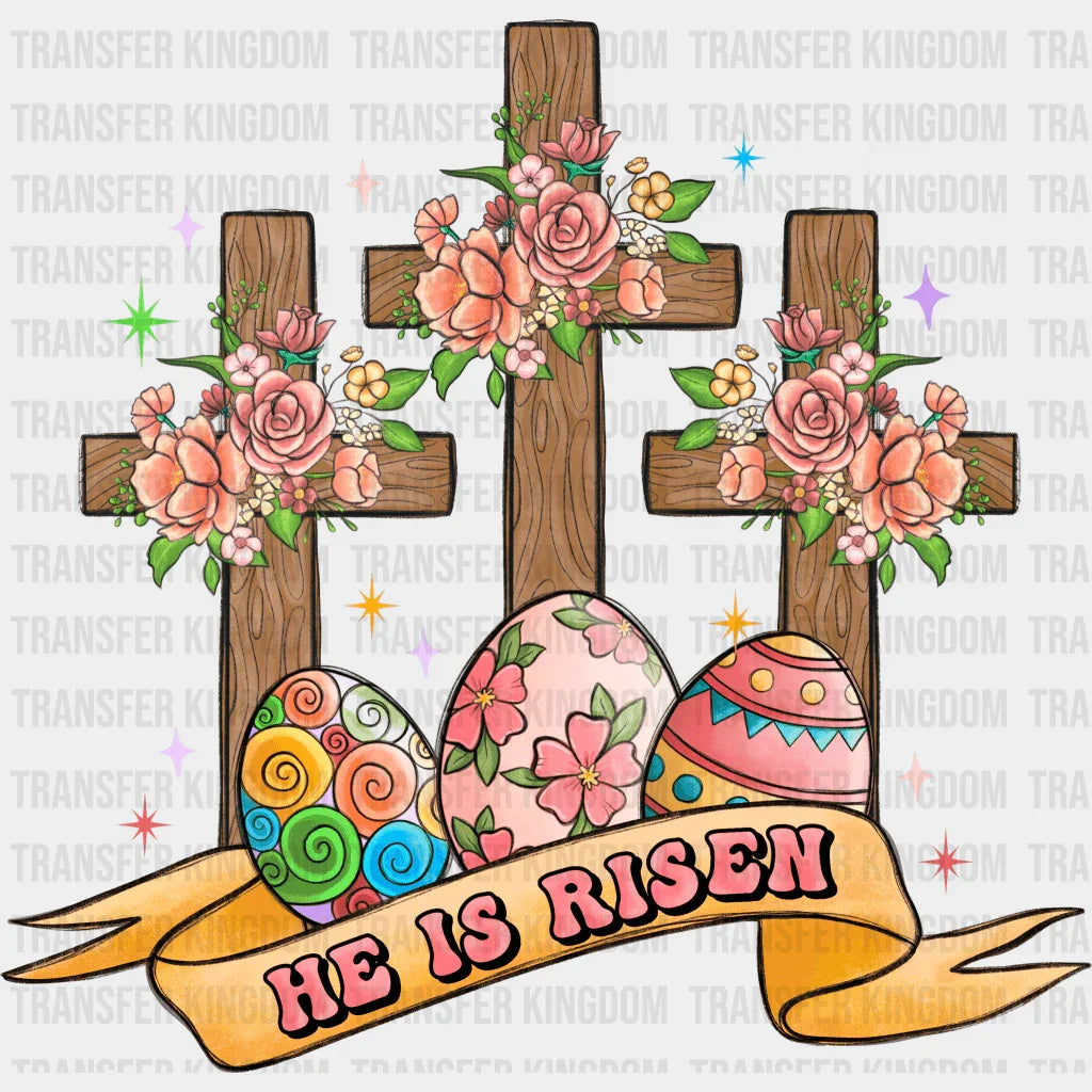 He Is Risen Easter Design - DTF heat transfer - Transfer Kingdom