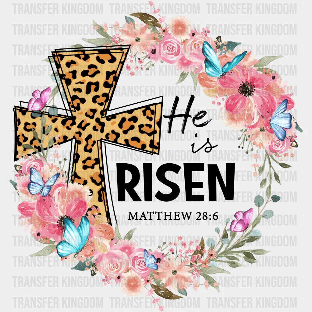 He Is Risen Easter Design- DTF heat transfer - Transfer Kingdom